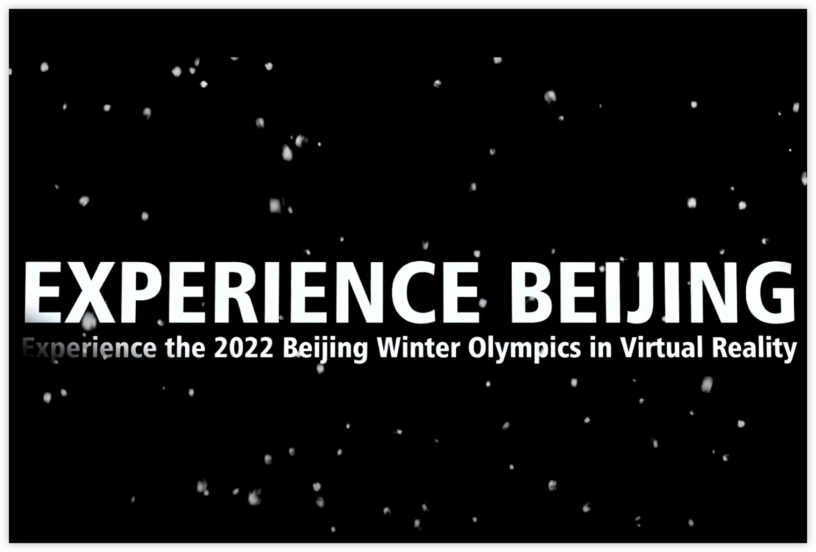 Experience Beijing | 北京冬奥会沉浸式体验